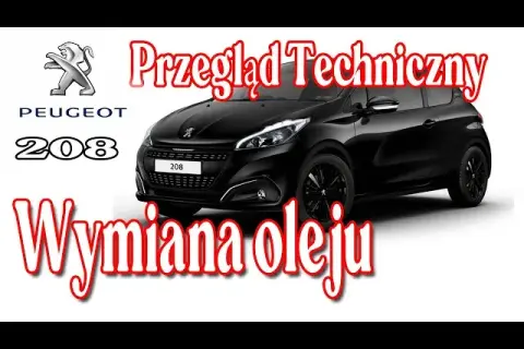Jaki olej do Peugeota 208 1.2 benzyna? Sprawdź, aby uniknąć problemów