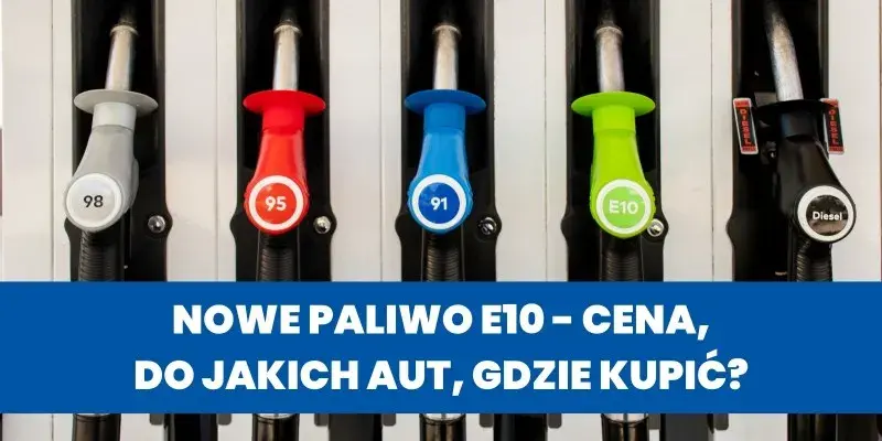 Benzyna E10 do jakiego auta? Sprawdź, czy Twój samochód jest kompatybilny
